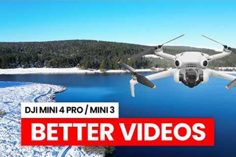 5 EASY Ways To Get BETTER DRONE FOOTAGE! | DJI Mini 4 Pro/Mini 3 Tips For Beginners