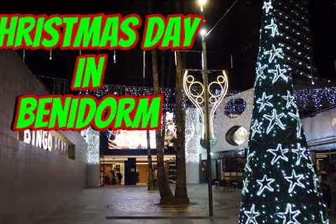 CHRISTMAS DAY IN BENIDORM