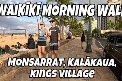 Waikiki Morning Walk Monsarrat Ave Kalakaua Ave Waikiki Beach Kings Village January 22, 2024