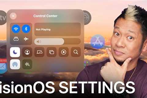 Apple Vision Pro - Settings & Control Center visionOS Walkthrough