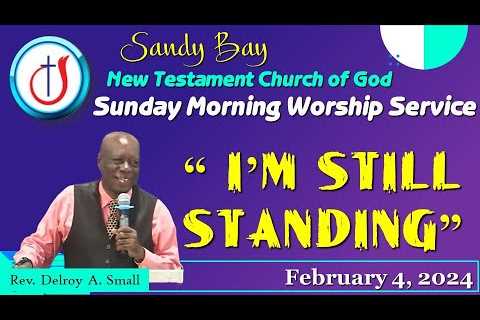 Sunday Morning Worship Service (Part 2) | Sandy Bay New Testament Church of God| February 4, 2024