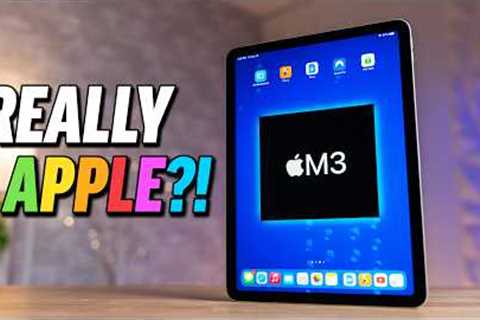 M3 iPad Pro - Apple TRICKED us! (...in a good way?)