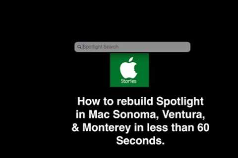 How to rebuild the Spotlight index in Mac OS Sonoma, Ventura, Monterey, Mojave, etc.