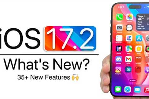 iOS 17.2 is Out! - What''s New? (35+ New Features)