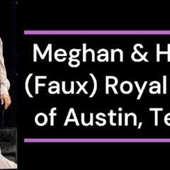 Meghan and Harry on their (faux) royal tour of Austin, Texas