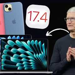 Apple Updates Today: MacBook Air M3, M3 MacBook Pro dual display support, iOS 17.4 Update, Apple..