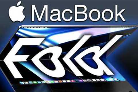 The MACBOOK FOLD - 20.3 Inch FOLDABLE Apple MacBook LEAKED!