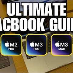 Exactly How To Pick The BEST MacBook! (ULTIMATE GUIDE)