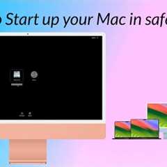 How To Start up your Mac in Safe Mode | Intel | Apple Silicon