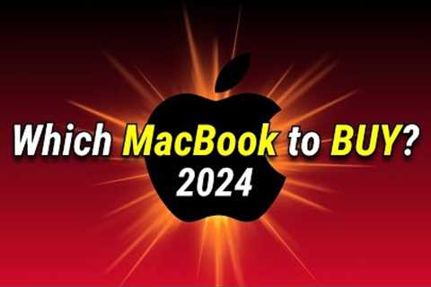 What''s the BEST MacBook to Buy in 2024? (Ultimate Guide)