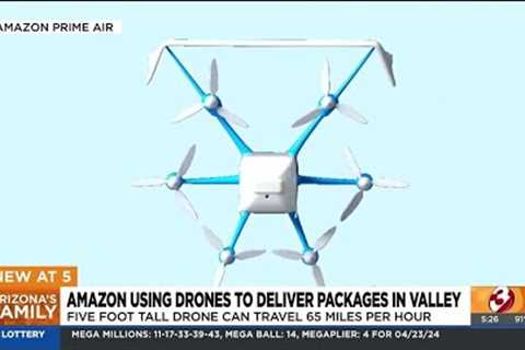 Amazon unveils drone that''ll deliver packages in Phoenix area