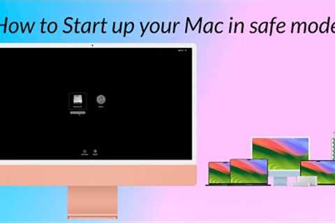 How To Start up your Mac in Safe Mode | Intel | Apple Silicon