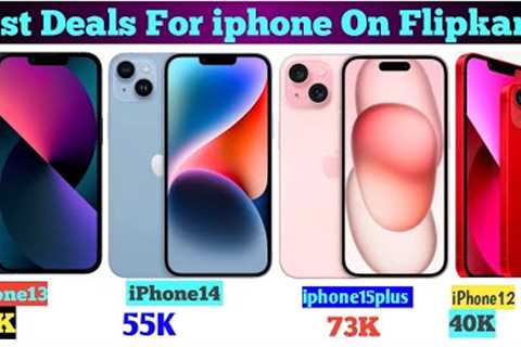 Best Deals For iPhone | Flipkart iPhone Sale | iPhone 13 | iPhone 14 | iPhone 15 | Utrwala | Sale |