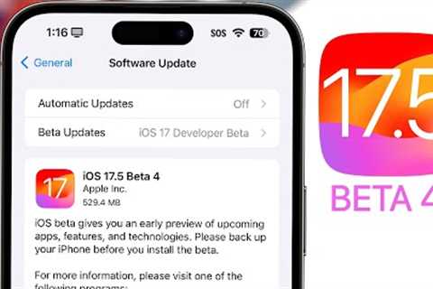 iOS 17.5 Beta 4 Released - What''s New?