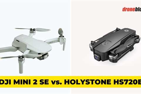 DJI Mini 2 SE vs. Holy Stone HS720E (Which One is Best)