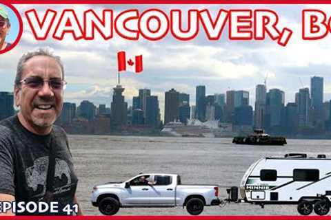 Exploring Vancouver''s Top Tourist Attractions and Beyond - Season 10 (2023) Episode 41