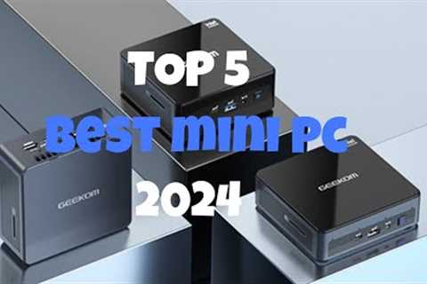 Top 5 best mini pc of 2024