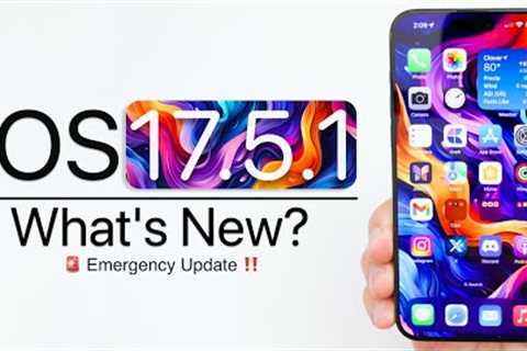 iOS 17.5.1 is Out! - What''s New?