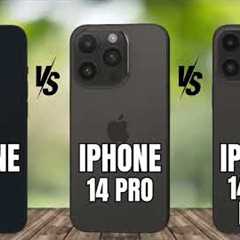 Apple iPhone 14 Vs Apple iPhone 14 Pro Vs Apple iPhone 14 Pro Max