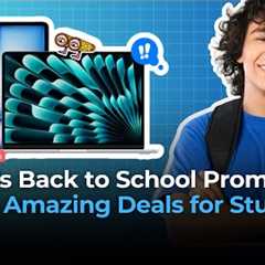 Apple''s Back to School Promo 2024 - Amazing Deals for Students! | #braintechtalk