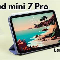 Apple iPad Mini 7 Pro - Everything Revealed 2024 (Leaks , Rumors & More)
