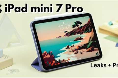 Apple iPad Mini 7 Pro - Everything Revealed 2024 (Leaks , Rumors & More)