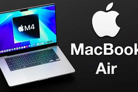 NEW MacBook Air M4 Release Date and Price - LAUNCH TIME LEAKED!