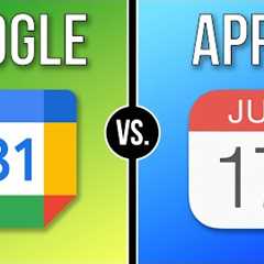 Apple vs. Google Calendar - Which is Better?