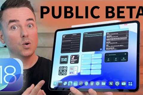 iPadOS 18 Public Beta - TRY THESE Features First!