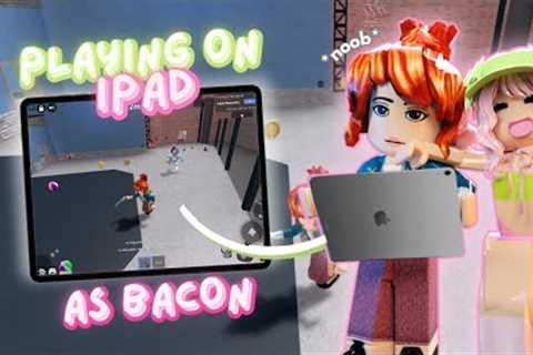 Playing MM2 on iPad for the FIRST TIME— AS A BACON