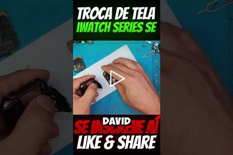 Meu Apple Watch SE Quebrou! Troca de Tela Display iWatch Series SE