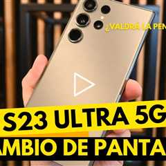 ¿Vale la pena un Samsung S23 Ultra en 2024? Reparación de Celular S23 Pantalla Ultra Negra