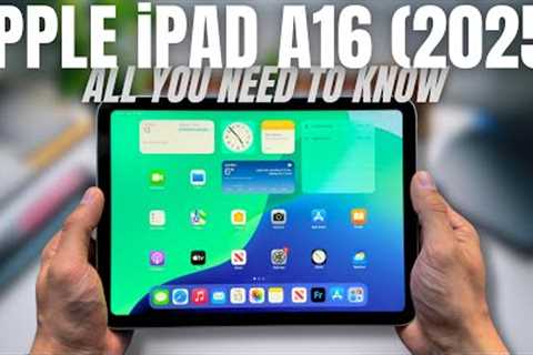Apple iPad A16 (2025) In-Depth Review – How Good Is Apple’s Entry-Level Tablet?