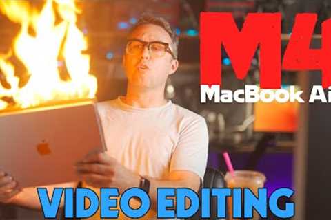 M4 MacBook Air - a Main Editing Rig?
