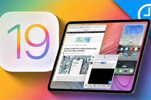 iPadOS 19: The Mac-Like Upgrade We Finally Deserve