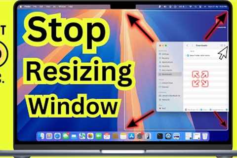 Stop Windows From Automatically Resizing in macOS Sequoia (2025)
