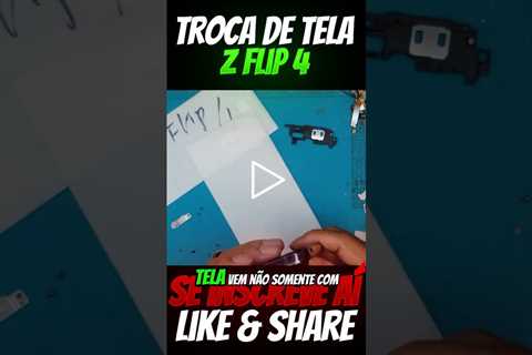 Samsung Z Flip 4 com Tela Quebrada – Veja o Conserto Passo a Passo!