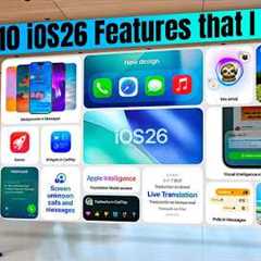 TOP 10 COOLEST iOS 26 Features You Need to See!