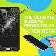 The Ultimate Guide to iPhone 13 Pro Max Screen Repair