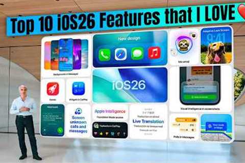 TOP 10 COOLEST iOS 26 Features You Need to See!