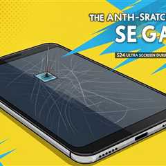 The Anti-Scratch Saga: S24 Ultra Screen Durability Explained