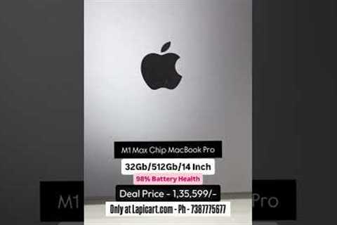 M1 Max Chip MacBook Pro | 32Gb/512Gb/14 Inch | Unused Demo unit at 1,35,599/- | Lapicart.com |