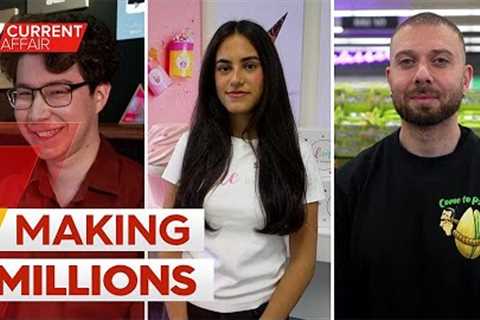 Meet the young business owners making a fortune | A Current Affair