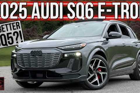 The 2025 Audi SQ6 e-tron Is A Faster & More Powerful Electric SQ5 With Porsche Roots