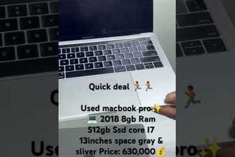 deal🏃🏾Used macbook pro 2018 8gb Ram 512gb Ssd core I7 13inches space gray & sliver Price: 610,..