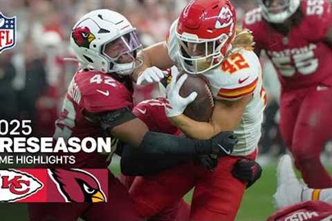 Kansas City Chiefs vs. Arizona Cardinals Game Highlights | 2025 Preseason Week 1