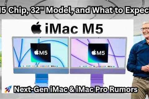 🚀 Next-Gen iMac & iMac Pro Rumors: M5 Chip, 32 Model, and What to Expect!