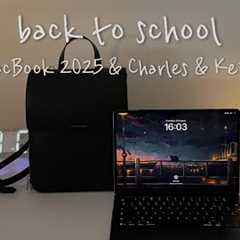 Back to school | Unboxing Macbook Air 2025 M4, Charles & Keith backpack!