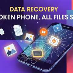 Data Recovery: Broken Phone, All Files Safe!