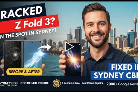 Cracked Galaxy Z Fold 3 Screen? Find Fast and Reliable Repairs in Sydney Today!